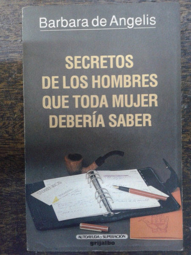 Secretos De Los Hombres Que Toda Mujer Deberia Saber * 