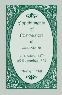 Libro Appointments Of Postmasters In Louisiana, 12 Januar...