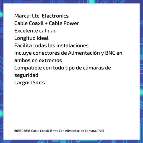Imagen 6 de 10 de Cable Coaxil 15mts Con Alimentacion Camara. Pv15