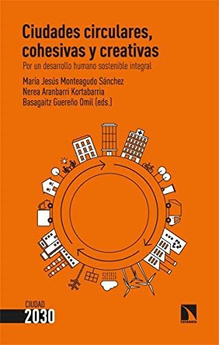 Libro Ciudades Circulares Cohesivas Y Creativas Por Un Desar