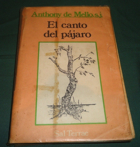  El Canto Del Pajaro - Anthony De Mello - Sal Terrae