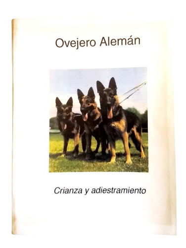 El Perro Ovejero Alemán Por Hector Tocagni