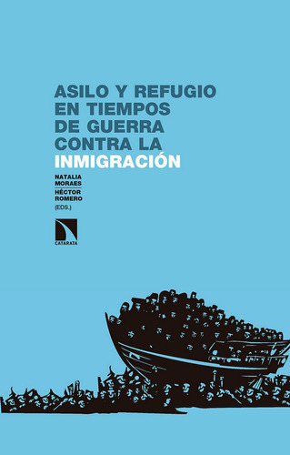 Libro Asilo Y Refugio En Tiempos De Guerra Contra La Inmi...