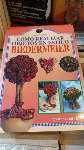 Cómo Realizar Objetos En Estilo Biedermeier Pradoni