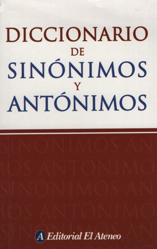 Diccionario De Sinonimos Y Antonimos - El Ateneo
