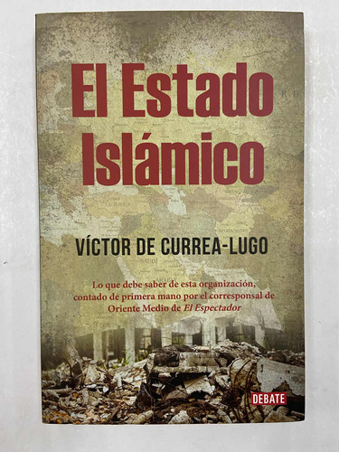 El Estado Islamico - Victor De Currea