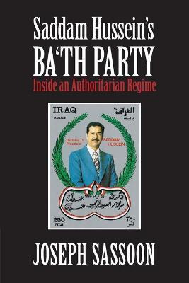 Libro Saddam Hussein's Ba'th Party : Inside An Authoritar...