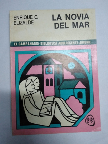La Novia Del Mar Enrique C. Elizalde