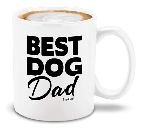 Shop4ever Best Dog Dad Taza De Cafe De Ceramica