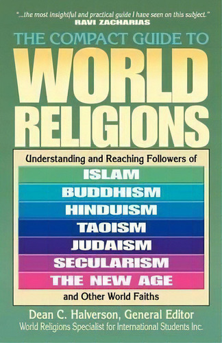 The Compact Guide To World Religions, De Dean Halverson. Editorial Baker Publishing Group, Tapa Blanda En Inglés, 1996