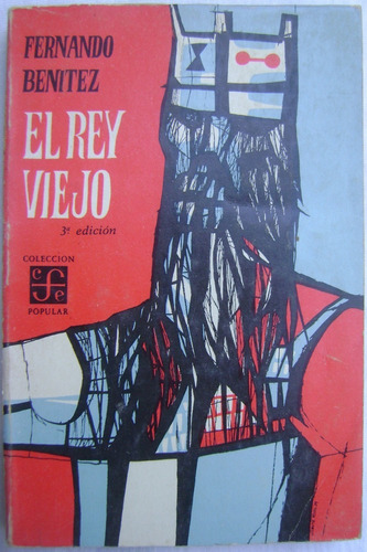 El Rey Viejo - Fernando Benítez 