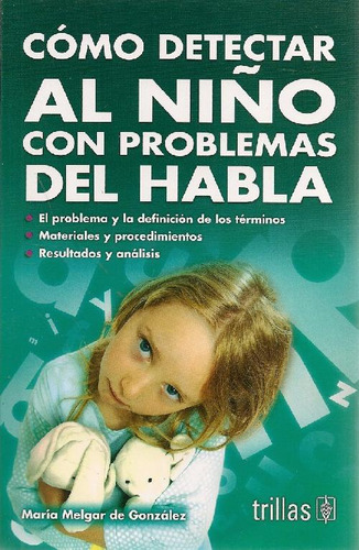 Libro Cómo Detectar Al Niño Con Problemas Del Habla De María