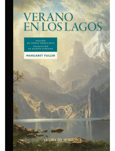 Verano En Los Lagos - Fuller, Margaret