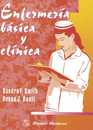 Libro Enfermería Básica Y Clínica De Sandra F. Smith, Donna