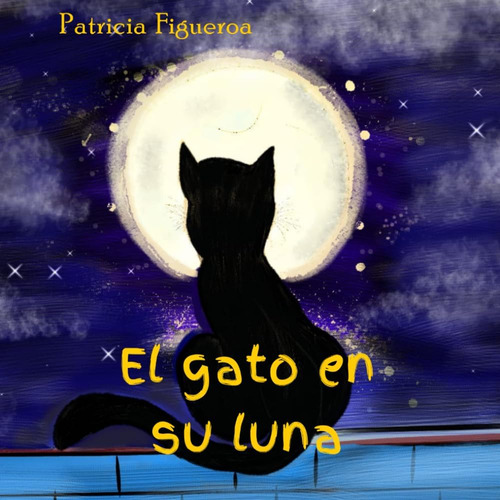 Libro: El Gato En Su Luna (spanish Edition)