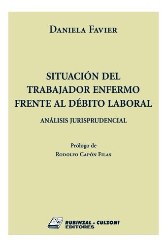 Situación Del Trabajador Enfermo Frente Al Débito Laboral