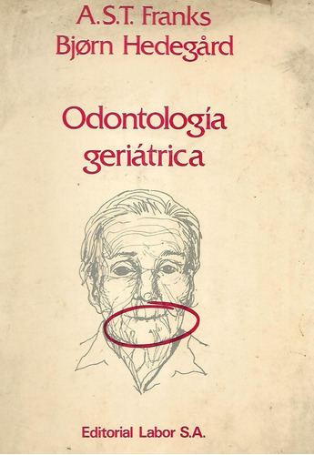 Odontologia Geriatrica  - A. S. T. Franks - Bjorn Hedegard