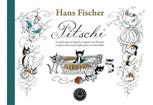 Pitschi, De Fischer, Hans. Editorial Blackie Little, Tapa Dura En Español