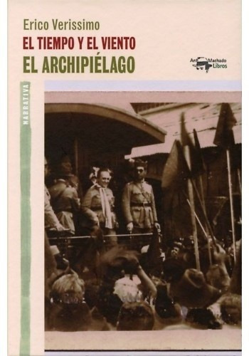 Tiempo Y El Viento 3, El: El Archipielago, de Erico Verissimo. Editorial Sin editorial en español