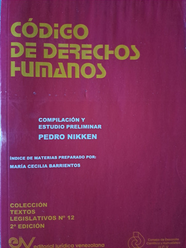 Codigo De Derechos Humanos. Autor: Pedro Nikken