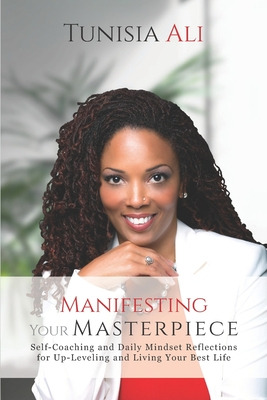 Libro Manifesting Your Masterpiece: Self-coaching And Dai...