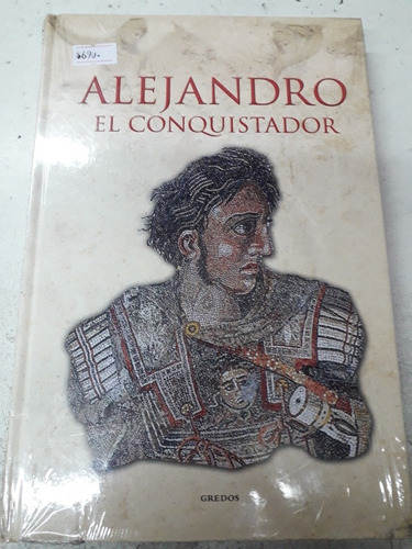 Alejandro Magno, El Conquistador Gredos