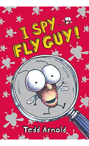 I Spy Fly Guy! (Libro en Inglés), de Arnold, Tedd. Editorial Cartwheel Books, tapa pasta dura, edición illustrated en inglés, 2009