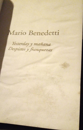 Yesterday Y Mañana Despistes Y Franquezas Benedetti