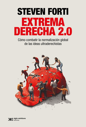 Extrema Derecha 2.0 - Steven Forti