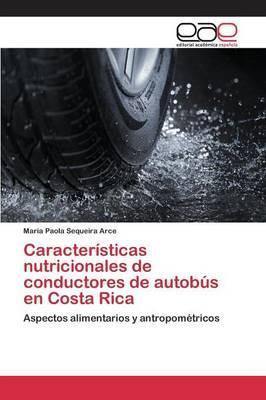 Libro Caracteristicas Nutricionales De Conductores De Aut...