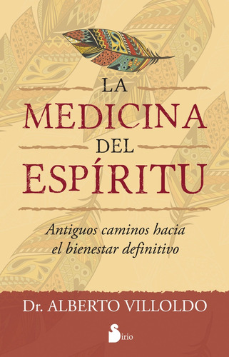 La Medicina Del Espiritu - Villoldo, Alberto