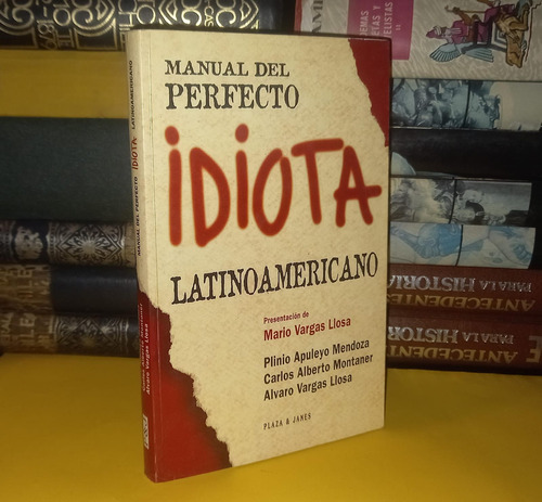 Manual Del Perfecto Idiota Latinoamericano - 1996