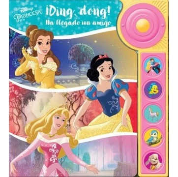 Disney Princesa - Ding Dong ! Ha Llegado Un Amigo - Autores 