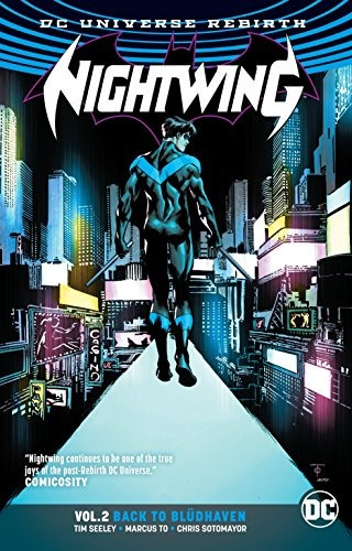 Nightwing Vol 2 Back To Blüdhaven (rebirth)