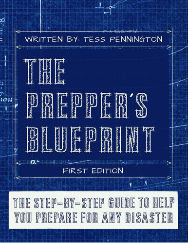 Libro: The Prepper's Blueprint: The Step-by-step Guide To...