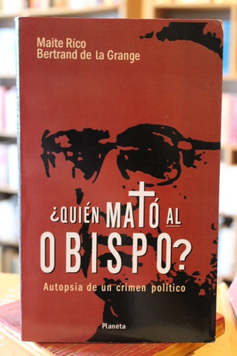 ¿quién Mató Al Obispo? - Maite Rico Y Bertrand De La Grange