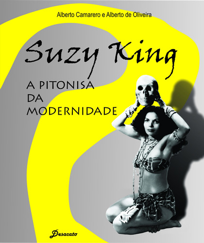 Suzy King, a Pitonisa da Modernidade, de Camarero, Alberto. Editora Campos Ltda, capa mole em português, 2021