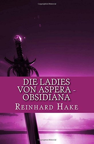 Die Ladies Von Aspera  Obsidiana (german Edition)
