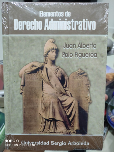 Elementos De Derecho Administrativo - Juan Alberto Polo