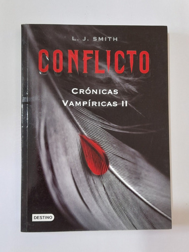 Libro Conflicto, Crónicas Vampíricas Ii - L.j.smith 