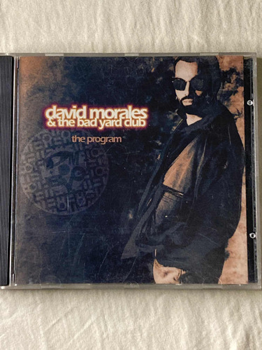 David Morales & The Bad Yard Club  / The Program Cd 1993 Usa