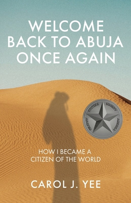 Libro Welcome Back To Abuja Once Again: How I Became A Ci...