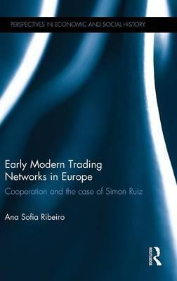 Libro Early Modern Trading Networks In Europe - Ana Sofia...