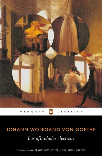 Afinidades Electivas, Las Goethe, Johann Wolfgang
