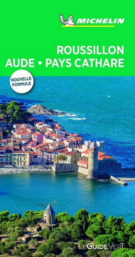Roussillon Aude Pays Cathare (le Guide Vert ) - Michelin