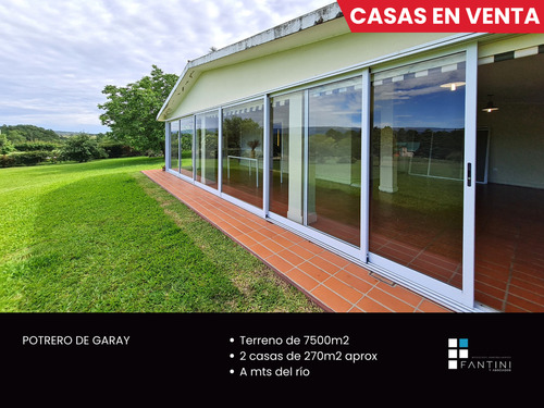 Potrero De Garay // Casa // 2 Y 3 Dorm // 7500m2 De Parque // A Mts Del Río