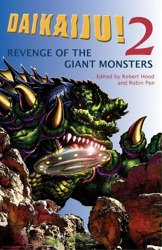 Daikaiju!2 Revenge Of The Giant Monsters, De Hood, Robert. Editorial Agoge Pr, Tapa Blanda En Inglés