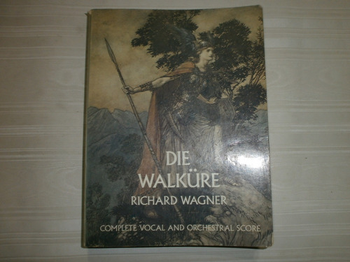 Richard Wagner Die Walkure Valkiria Dover Publications 1978.