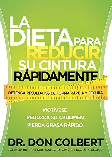 La Dieta Para Reducir Su Cintura - Colbert, Don