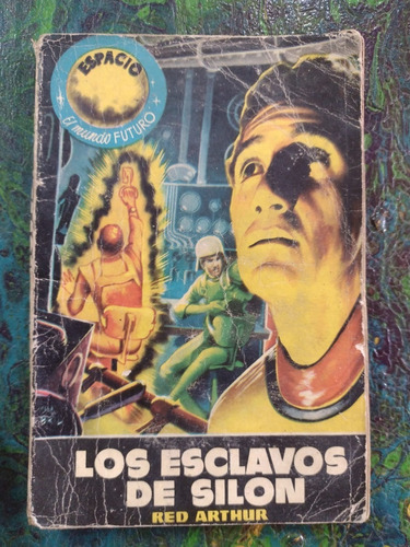 Red Arthur / Los Esclavos De Silon / C. Espacio